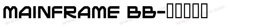 Mainframe BB字体转换